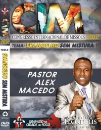 C.I.M - Congresso Internacional de Misses 2012 - Pastor Alex Macedo